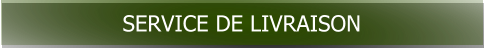 SERVICE DE LIVRAISON